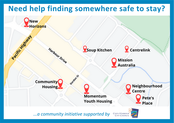 Image of the front of Council's Homelessness Information Card - text says Need help finding somewhere to stay? Image shows map of Coffs Harbour CBD with Homelessness Sector Service marked on it.
